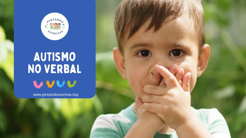 Autismo no verbal Cómo trabajar con niños autistas no verbales